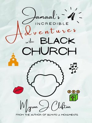 cover image of Jamaal's INCREDIBLE Adventures in the BLACK CHURCH